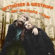 Review: Witthüser & Westrupp - Der Jesuspilz - Live